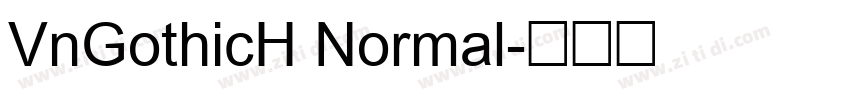 VnGothicH Normal字体转换